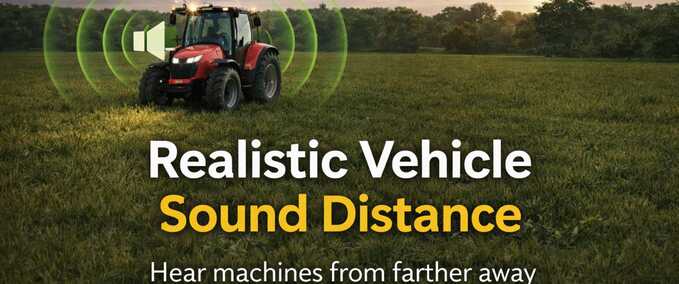 Realistischer Fahrzeug-Soundabstand Mod Image