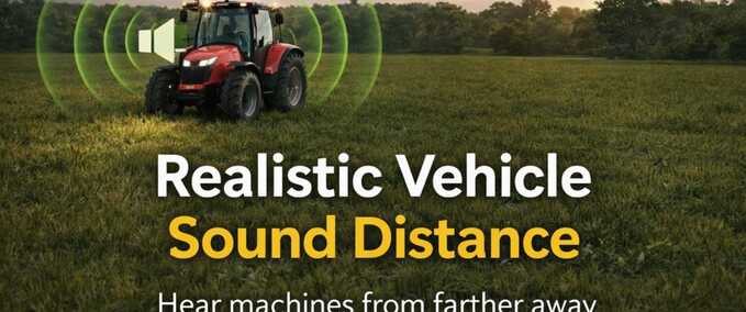 Realistische Fahrzeuggeräuschdistanz Mod Image