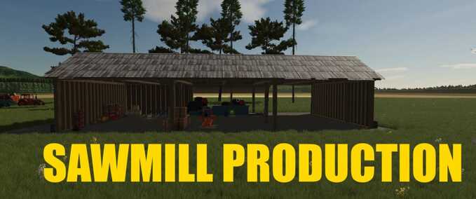 Factories Sawmill Production Farming Simulator mod