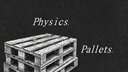 Pallet Physics Stabilizer