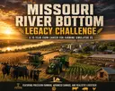 Missouri River Bottom Legacy Farm Challenge