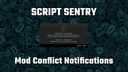 Script Sentry – Mod Conflict Notifications