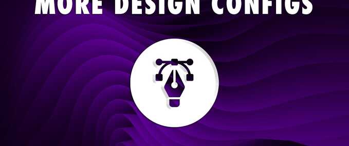 Scripts Ordner LS 25: More Design Config v 1.0.0.0 Tools, Nützliches, Scripte Mod