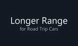 Longer Range for Road Trip Cars Mod Thumbnail